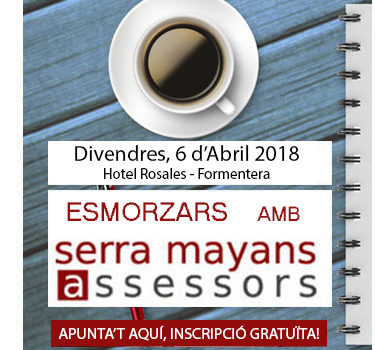 Esmorzar amb Serra Mayans Assessors